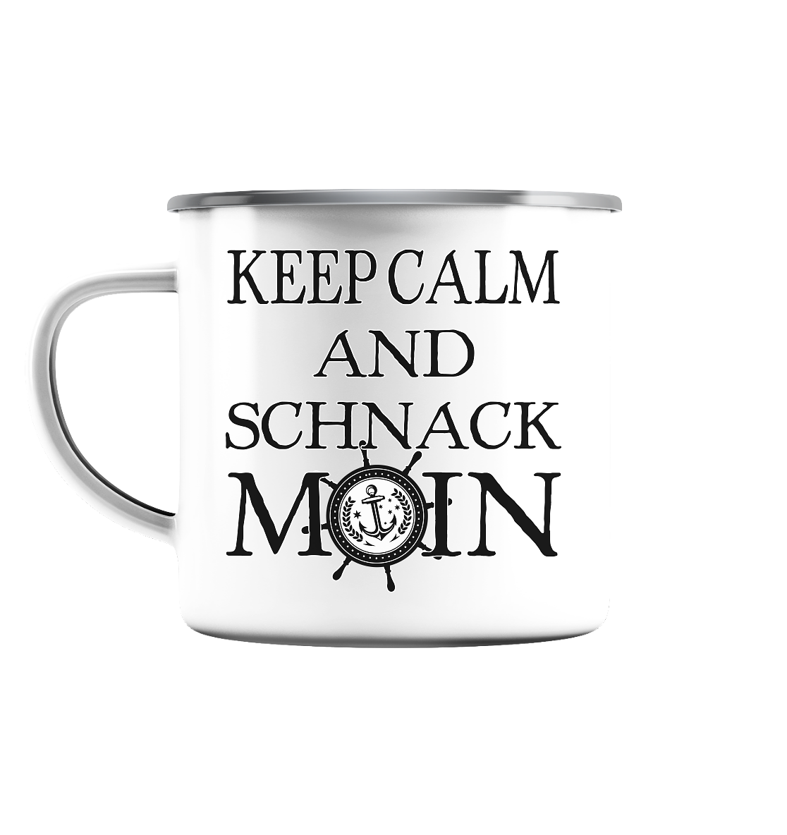 Keep Calm and schnack Moin - Emaille Tasse