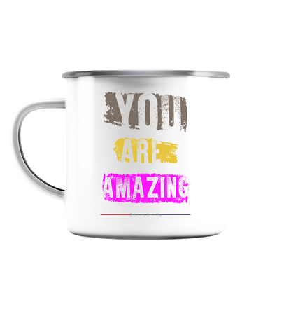 You are Amazing - Emaille Tasse