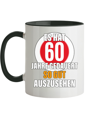 Es hat 60 Jahre gedauert 60. Geburtstag - Tasse zweifarbig