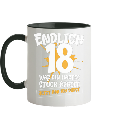 Endlich 18 18. Geburtstag - Tasse zweifarbig