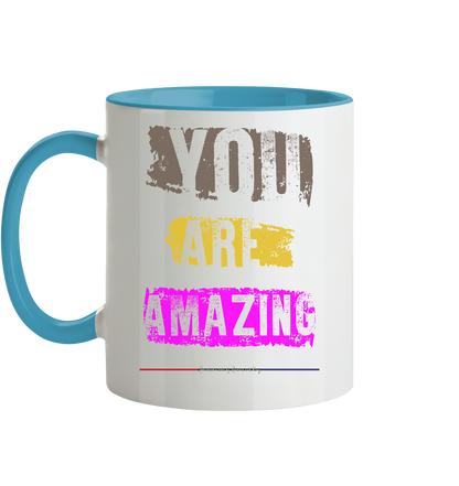 You are Amazing - Tasse zweifarbig