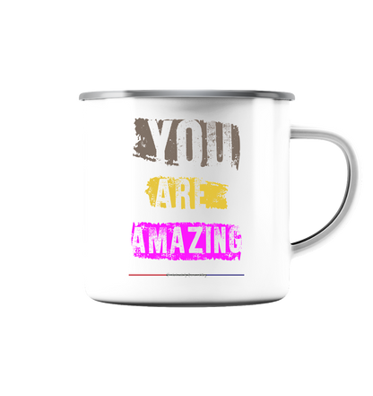 You are Amazing - Emaille Tasse