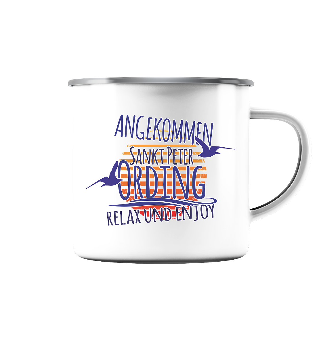 Angekommen Sankt Peter Ording - Emaille Tasse