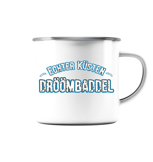 Echter Küsten Dröömbaddel - Emaille Tasse