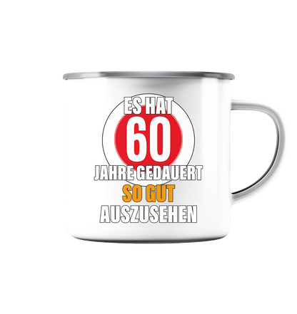 Es hat 60 Jahre gedauert 60. Geburtstag - Emaille Tasse