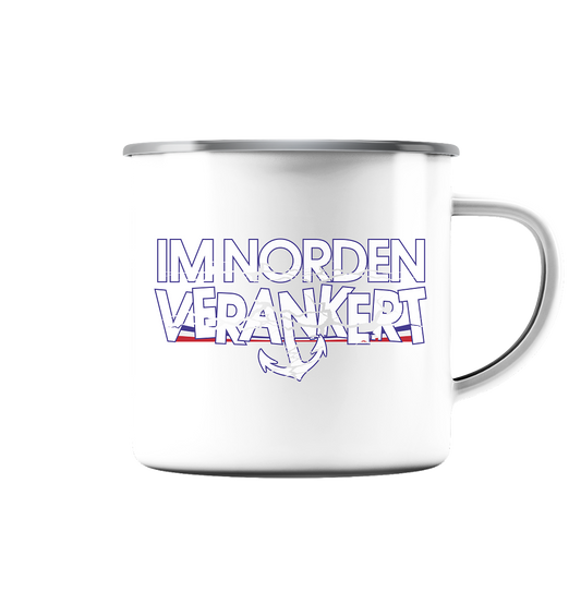 Im Norden Verankert - Emaille Tasse