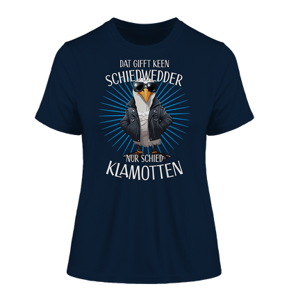 Dat gifft keen Schiedwedder nur schied Klamotten - Damen Premium Organic Shirt