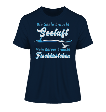 Die Seele braucht Seeluft - Damen Premium Organic Shirt