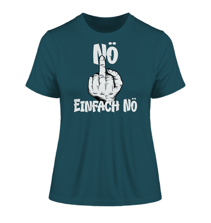 Nö Einfach Nö - Damen Premium Organic Shirt