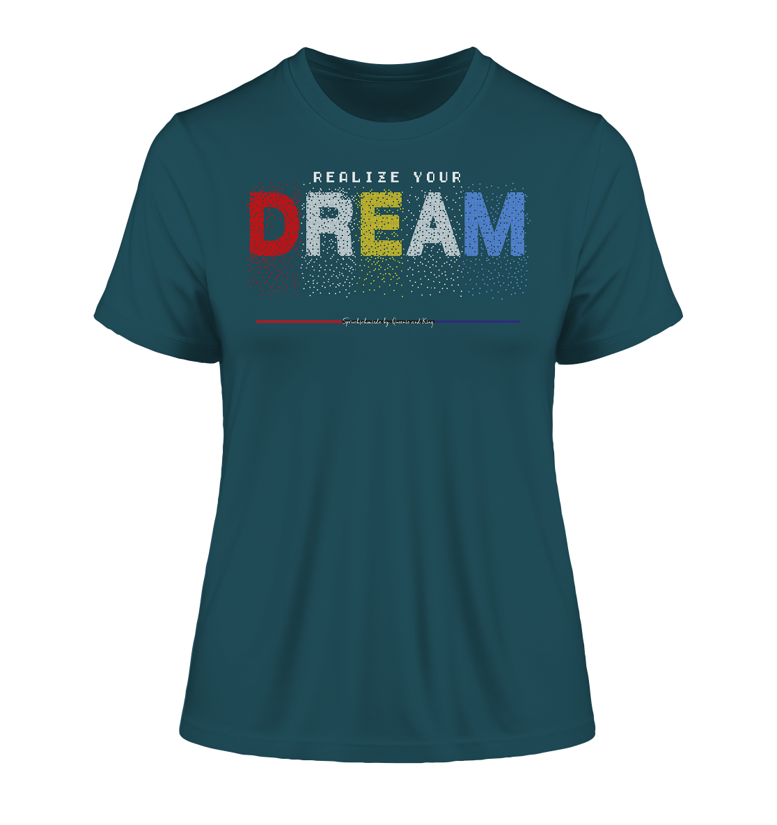 Realized your Dream - Damen Premium Organic Shirt