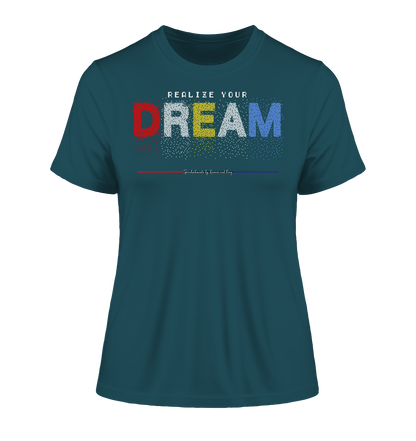 Realized your Dream - Damen Premium Organic Shirt