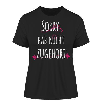 Sorry hab nicht zugehört - Damen Premium Organic Shirt