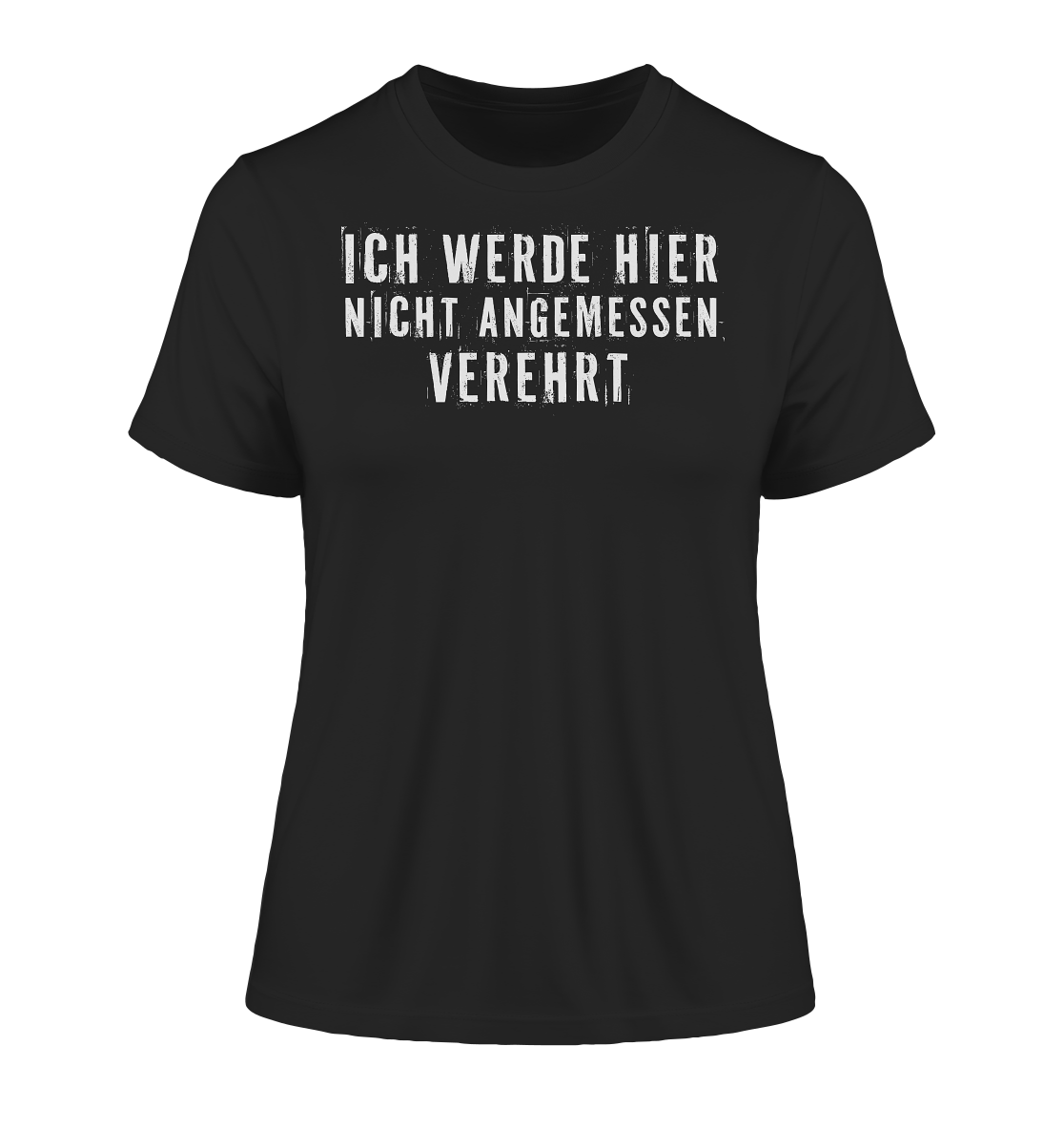 Ich werde hier nicht angemessen verehrt - Damen Premium Organic Shirt