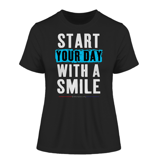 Start your Day with a Smile - Damen Premium Organic Shirt