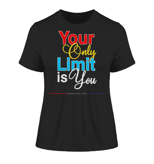 Your only Limit is you - Damen Premium Organic Shirt