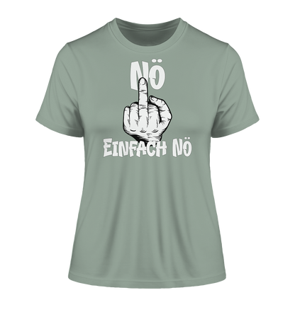 Nö Einfach Nö - Damen Premium Organic Shirt