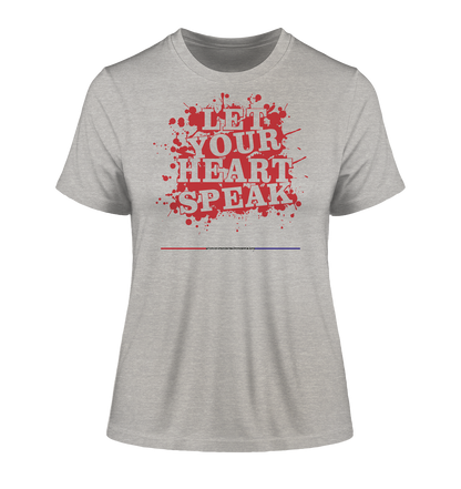 Let your Heart speak - Damen Premium Organic Shirt