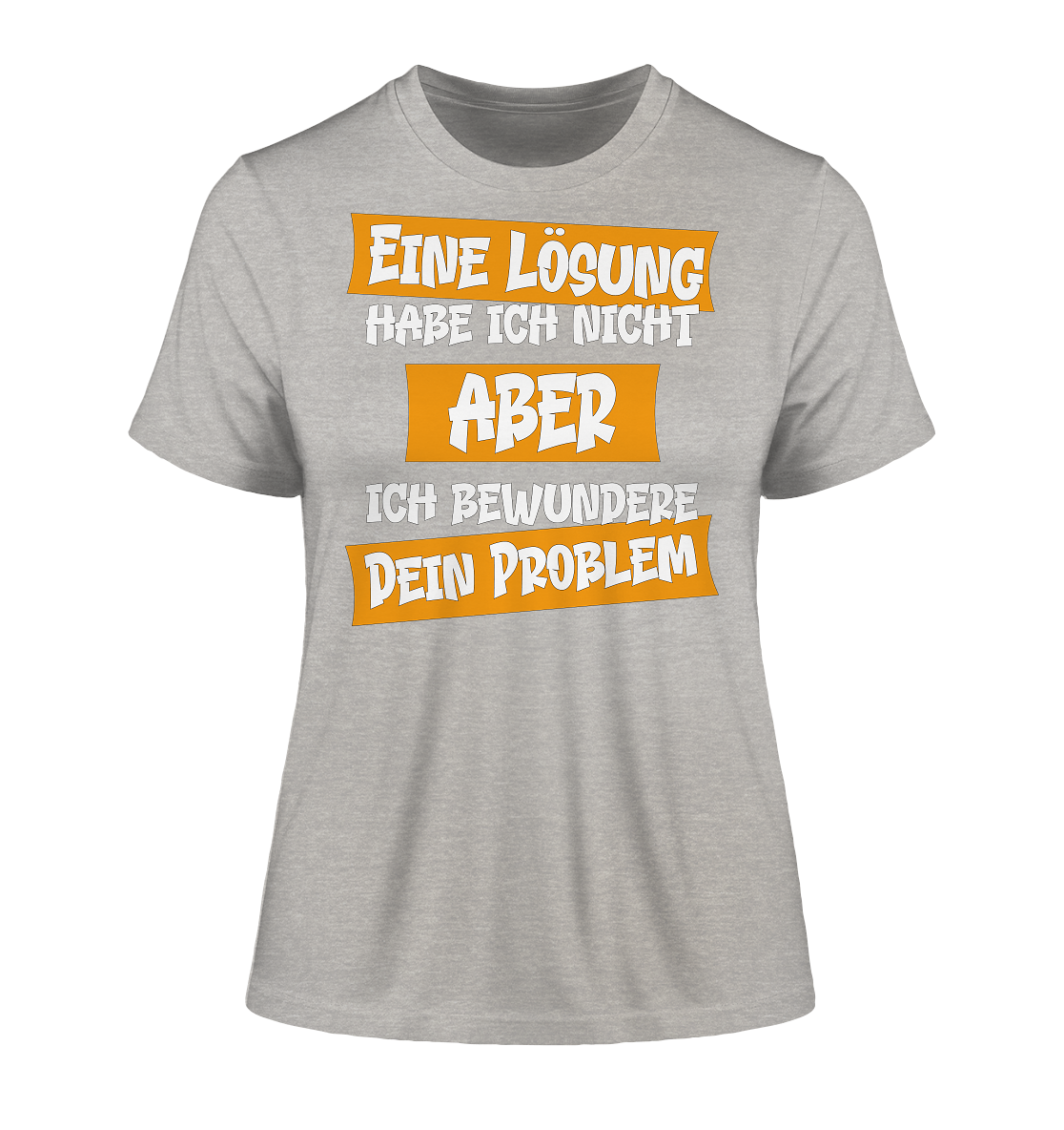 Eine Lösung habe ich nicht - Damen Premium Organic Shirt