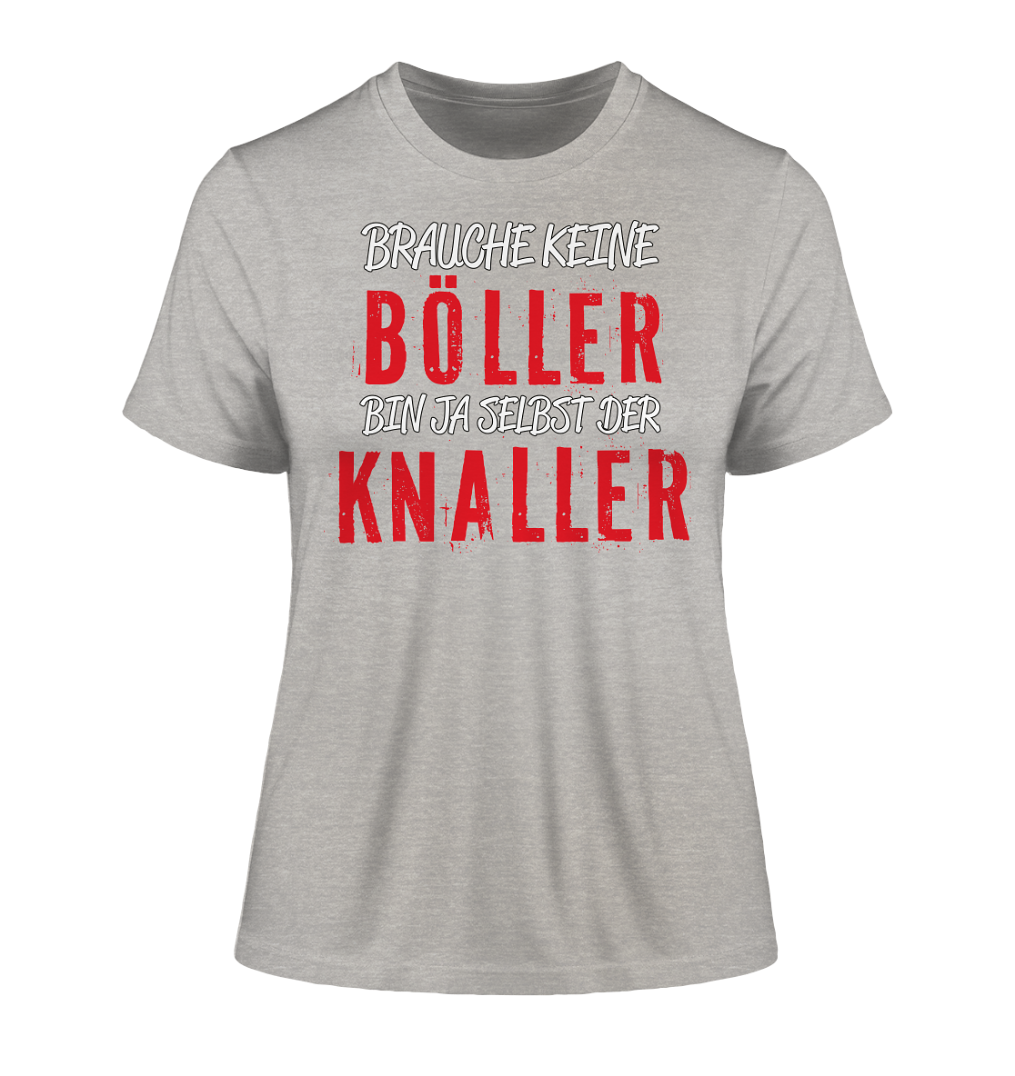 Brauche keine Böller bin ja selbst der Knaller - Damen Premium Organic Shirt