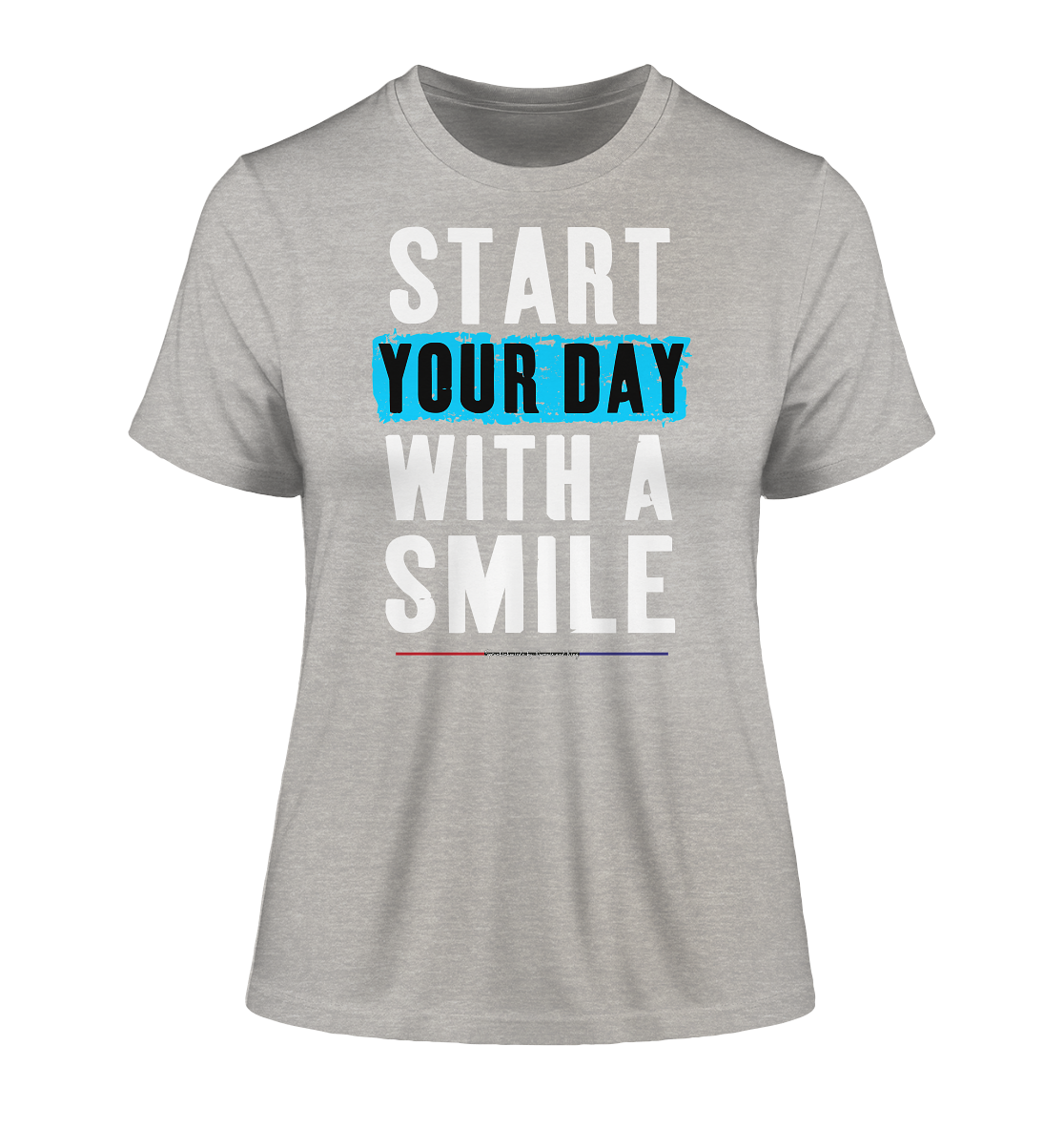 Start your Day with a Smile - Damen Premium Organic Shirt