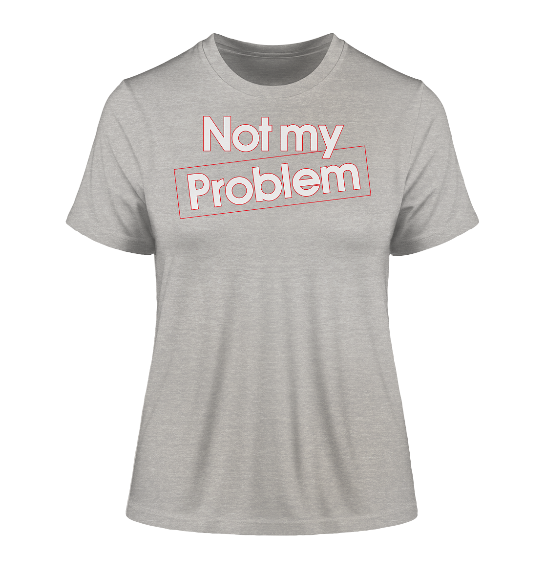 Not my Problem - Damen Premium Organic Shirt