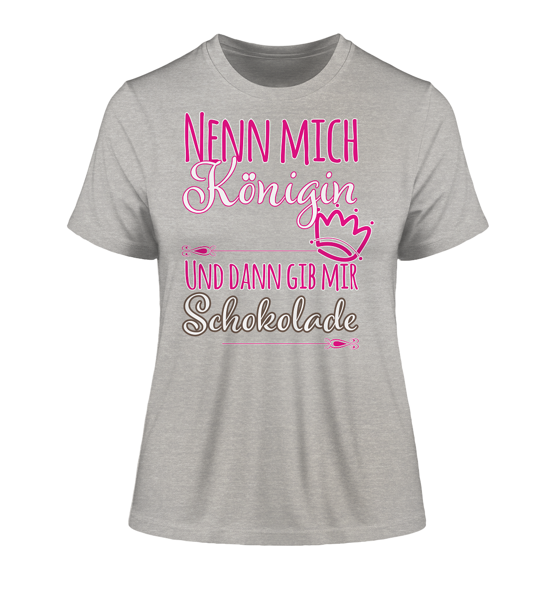 Nenn mich Königin und dann Schokolade - Damen Premium Organic Shirt