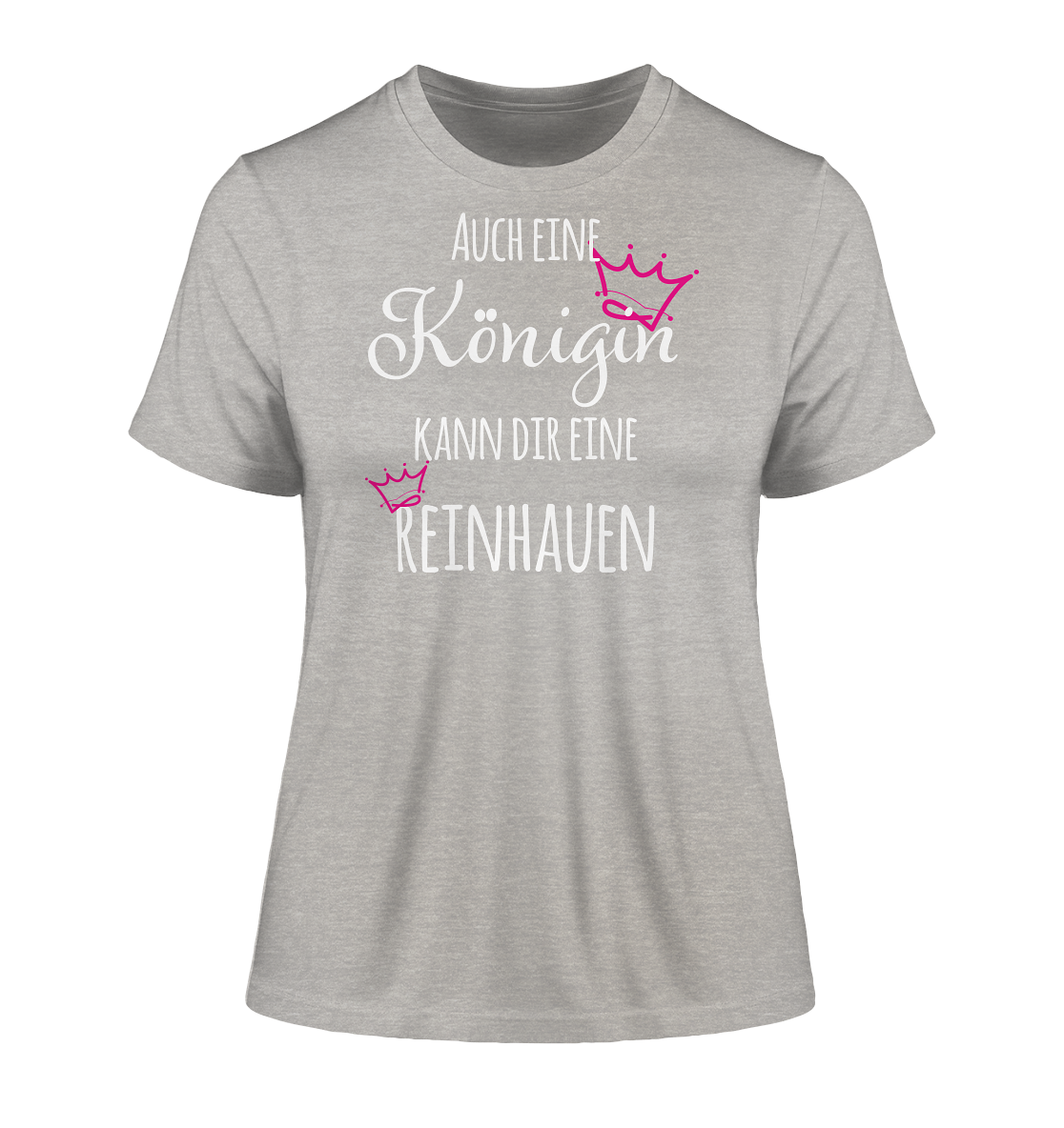 Auch eine Königin kann dir eine reinhauen - Damen Premium Organic Shirt