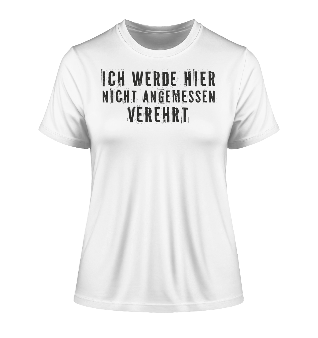 Ich werde hier nicht angemessen verehrt - Damen Premium Organic Shirt