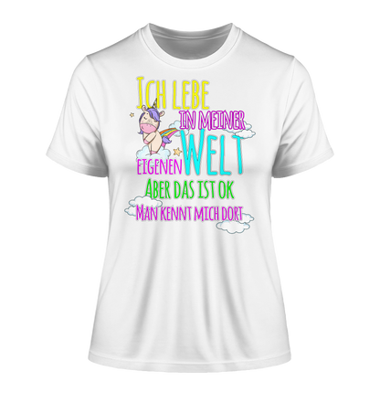 Ich lebe in meiner Welt - Damen Premium Organic Shirt