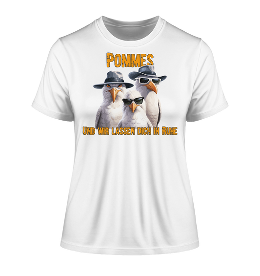 Pommes und wir lassen dich in Ruhe Möwen - Damen Premium Organic Shirt