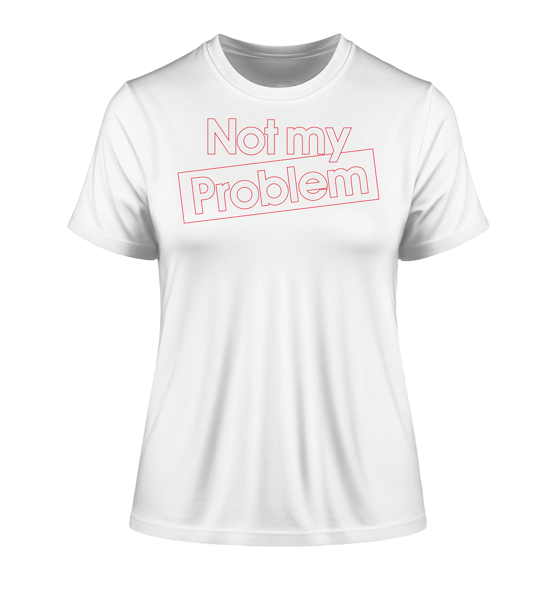 Not my Problem - Damen Premium Organic Shirt