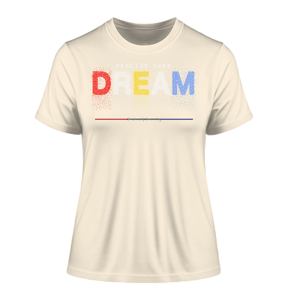 Realized your Dream - Damen Premium Organic Shirt