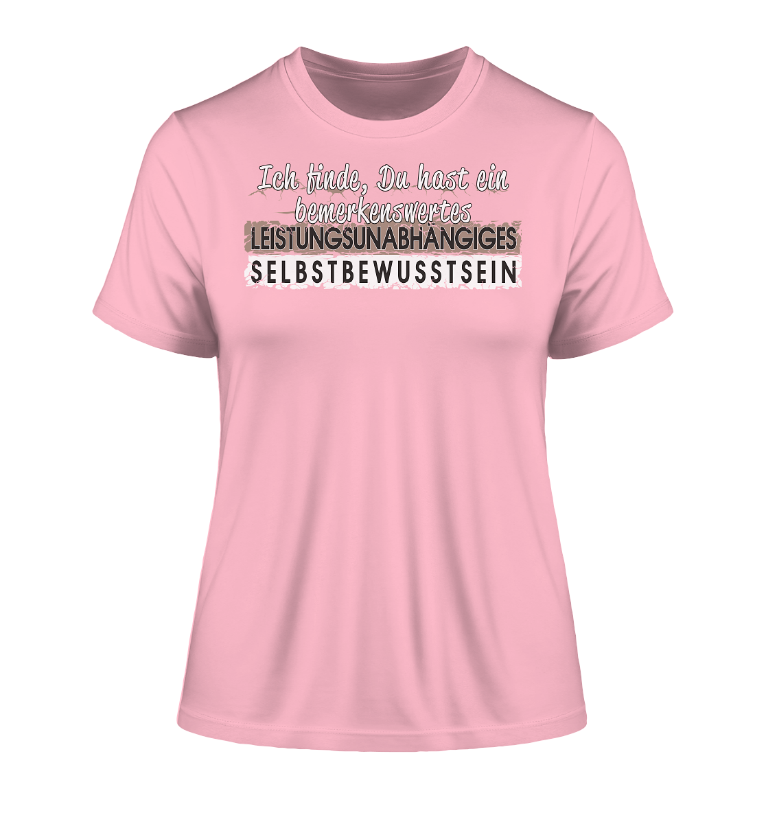 Bemerkenswertes Leistungsunabhängiges Selbstbewusstsein - Damen Premium Organic Shirt