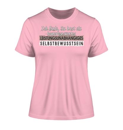 Bemerkenswertes Leistungsunabhängiges Selbstbewusstsein - Damen Premium Organic Shirt