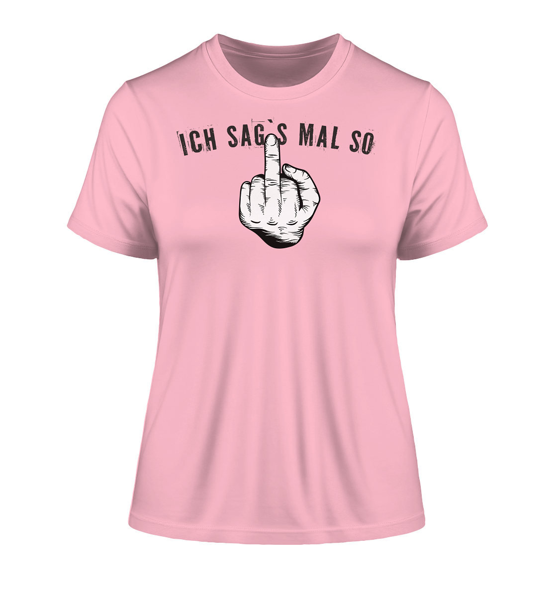 Ich sags mal so Stinkefinger - Damen Premium Organic Shirt