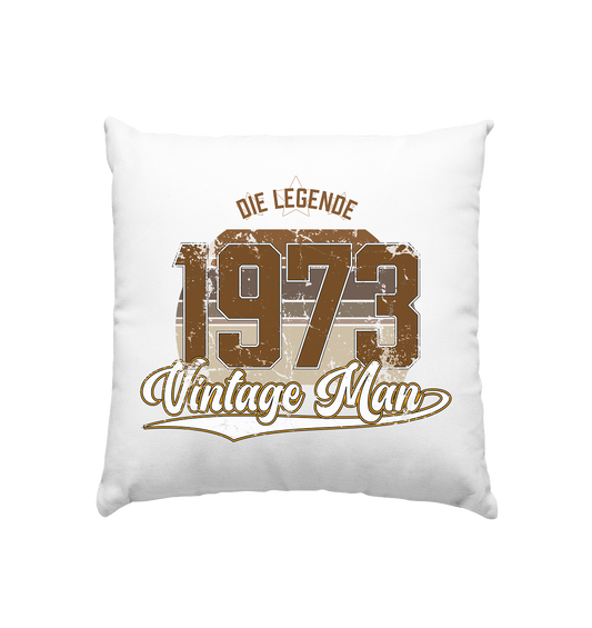 Vintage Man 1973 50.Geburtstag - Kissen