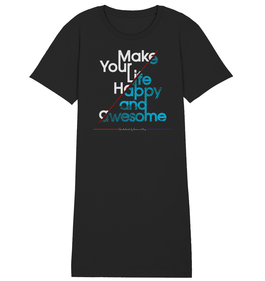 Make your Life Happy and Awesome - Damen Premium Organic Shirt Kleid