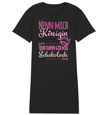 Nenn mich Königin und dann Schokolade - Damen Premium Organic Shirt Kleid