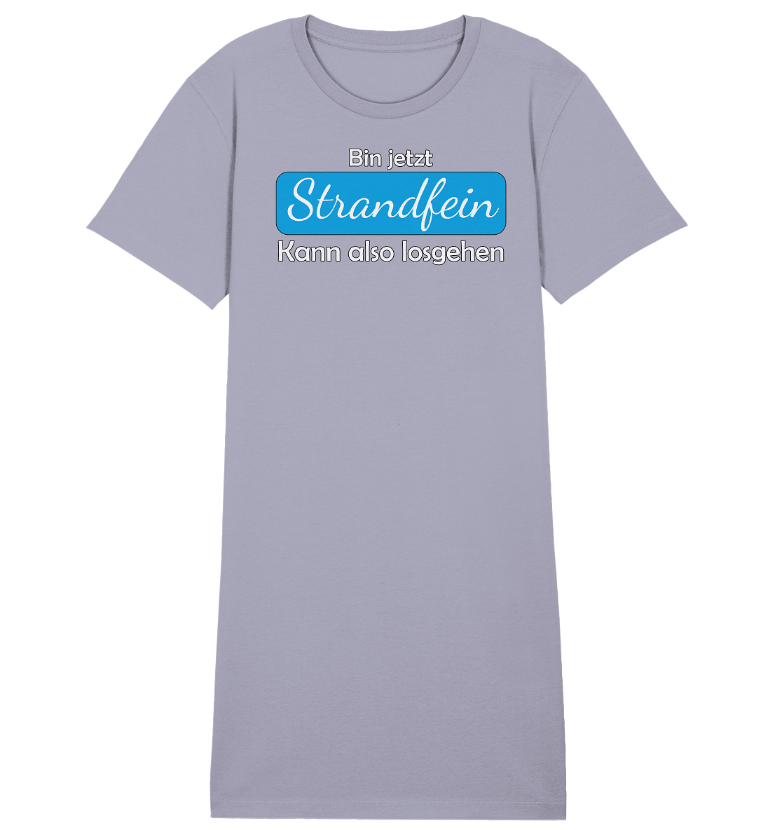 Bin jetzt Strandfein Kann also losgehen - Damen Premium Organic Shirt Kleid