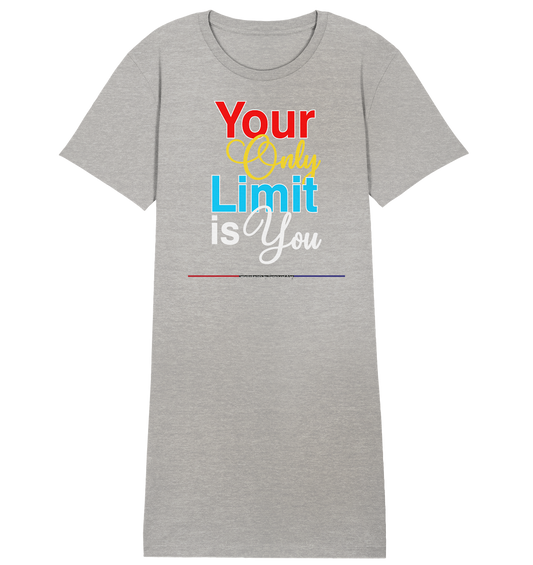 Your only Limit is you - Damen Premium Organic Shirt Kleid