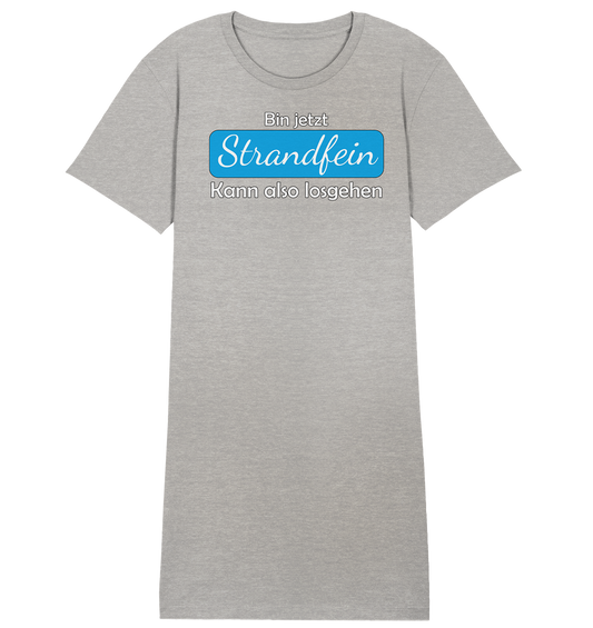 Bin jetzt Strandfein Kann also losgehen - Damen Premium Organic Shirt Kleid