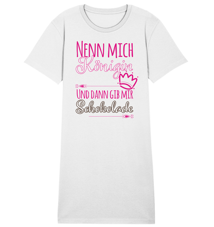 Nenn mich Königin und dann Schokolade - Damen Premium Organic Shirt Kleid