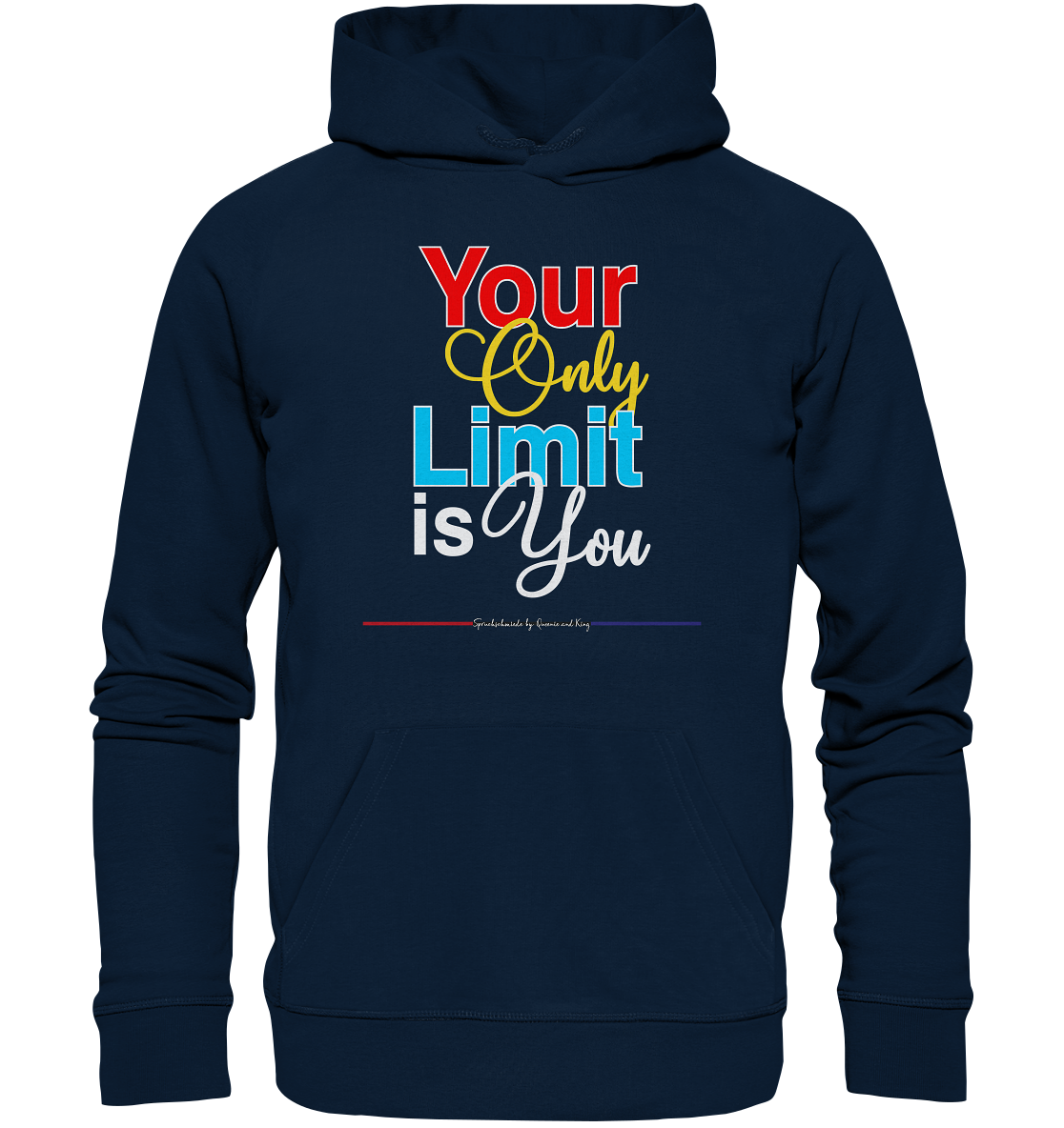 Your only Limit is you - Premium Bio Hoodie