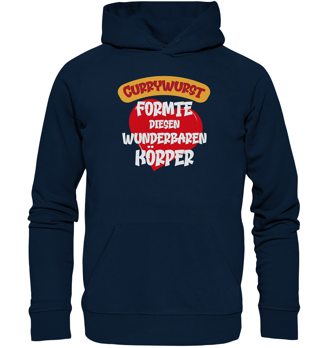 Currywurst formte diesen Körper - Premium Bio Hoodie