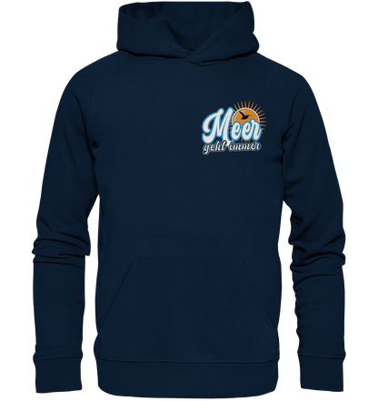 Meer geht immer - Premium Bio Hoodie