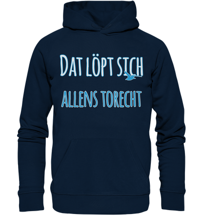 Dat löpt sich allens torecht - Premium Bio Hoodie