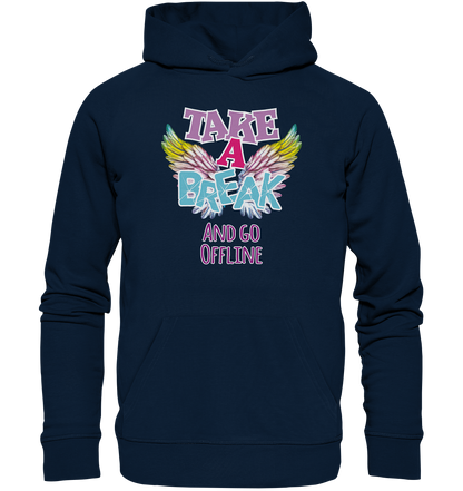 Take a Break and go Offline - Premium Bio Hoodie