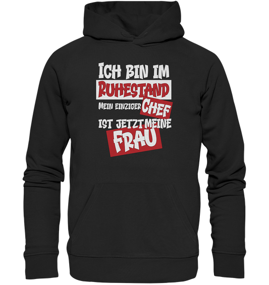 Ich bin im Ruhestand - Premium Bio Hoodie