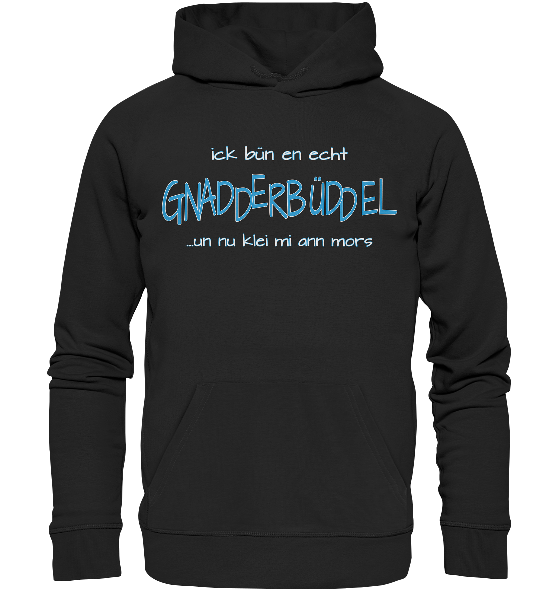 Gnadderbüddel - Premium Bio Hoodie