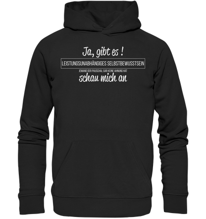 Leistungsunabhängiges Selbstbewusstsein - Premium Bio Hoodie